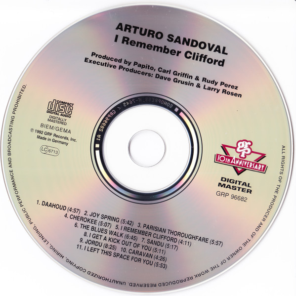 Arturo Sandoval - I Remember Clifford | GRP 10th Anniversary (GRP 96682) - 2