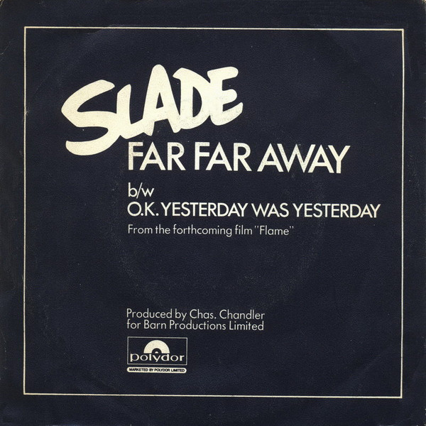 Slade - Far Far Away | Polydor (2058 522) - 2