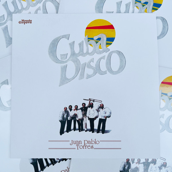 Juan Pablo Torres - Cuba Disco | Mondo Groove (MGLP 116) Juan Pablo Torres - Cuba Disco | Mondo Groove (MGLP 116)