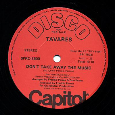 Tavares - Don't Take Away The Music | Capitol Records (SPRO-8500)