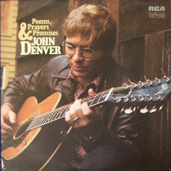 John Denver - Poems, Prayers & Promises | RCA Victor (AFL1-4499) - main John Denver - Poems, Prayers & Promises | RCA Victor (AFL1-4499) - main
