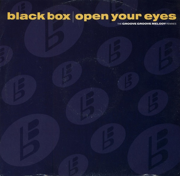 Black Box - Open Your Eyes (The Groove Groove Melody Remixes) | Deconstruction (PT 45054) - main Black Box - Open Your Eyes (The Groove Groove Melody Remixes) | Deconstruction (PT 45054) - main