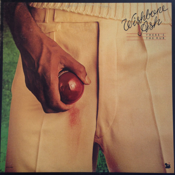 Wishbone Ash - There's The Rub | MCA Records (MCA-464) - main