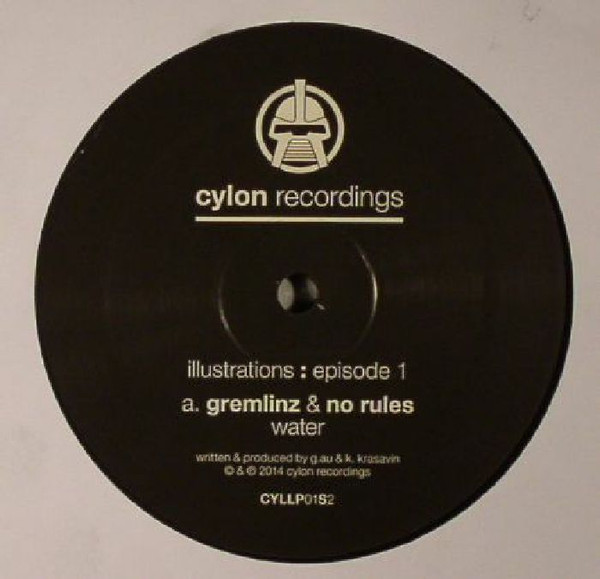 Gremlinz & No Rules / Ruffhouse - Illustrations: Episode 1 (Sampler 2) | Cylon Recordings (CYLLP01S2)