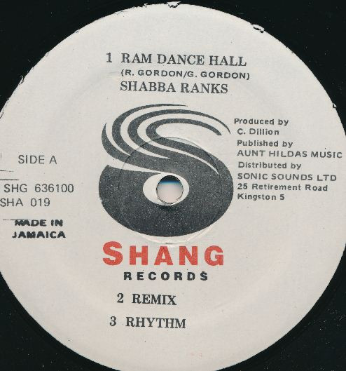 Shabba Ranks - Ram Dance Hall / Bad Appetite | Shang Muzik (SHA 019) - main Shabba Ranks - Ram Dance Hall / Bad Appetite | Shang Muzik (SHA 019) - main