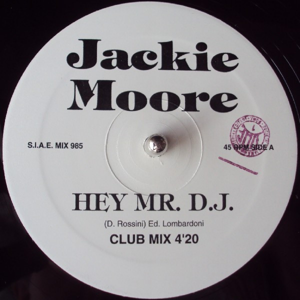 Jackie Moore - Hey Mr. D.J. | Discomagic Records (MIX 985) - main