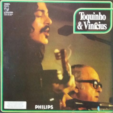 Toquinho & Vinicius - Vinicius & Toquinho | Philips (6349 090) - 2 Toquinho & Vinicius - Vinicius & Toquinho | Philips (6349 090) - 2