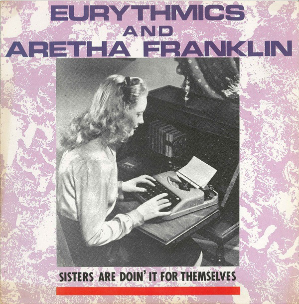 Eurythmics And Aretha Franklin - Sisters Are Doin' It For Themselves | RCA Victor (TDS 296) - main