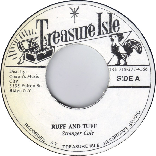 Stranger Cole / Stranger & Patsy - Ruff And Tuff / When You Call My Name | Treasure Isle (none) - main Stranger Cole / Stranger & Patsy - Ruff And Tuff / When You Call My Name | Treasure Isle (none) - main