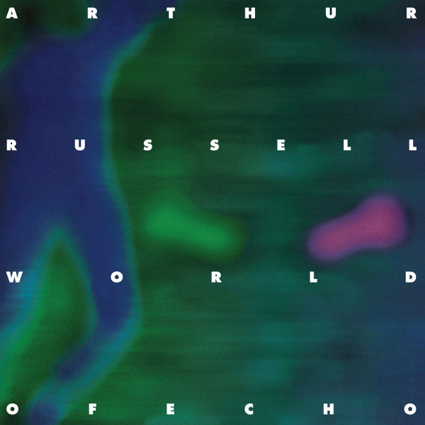 Arthur Russell - World Of Echo | Audika (AU-1002-1)