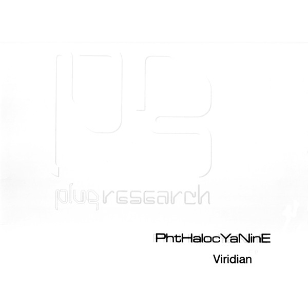 Phthalocyanine - Viridian EP | Plug Research (EP 002)