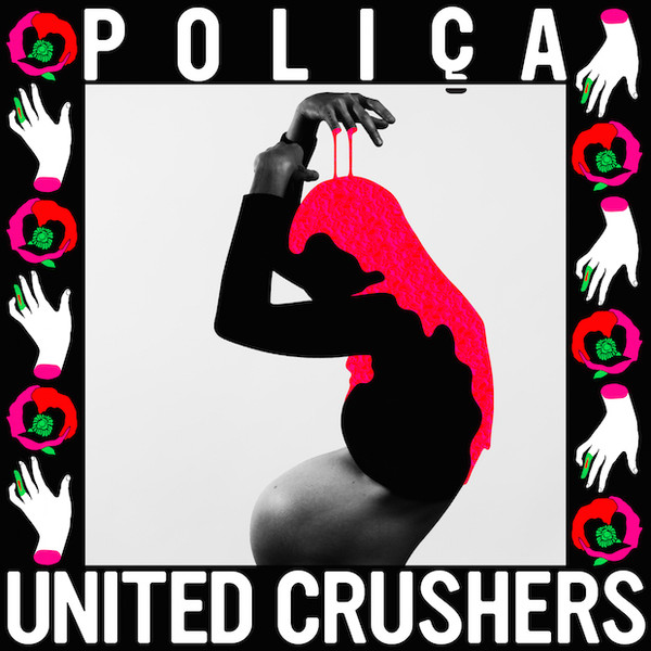 Poliça - United Crushers | Memphis Industries (MI0384LP)