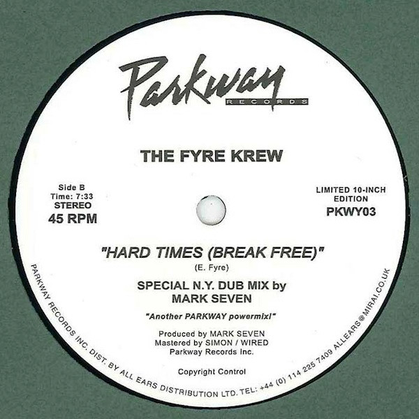 Hard Times (Break Free)