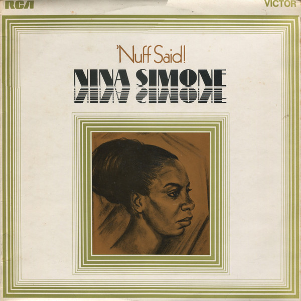 Nina Simone - 'Nuff Said! | RCA Victor (RD 7979)