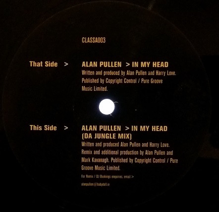 Alan Pullen - In My Head | Class A Recordings (CLASSA003) - 3 Alan Pullen - In My Head | Class A Recordings (CLASSA003) - 3