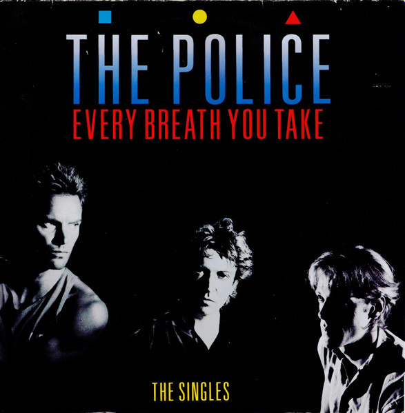 The Police - Every Breath You Take (The Singles) | A&M Records (397 062-1) - main The Police - Every Breath You Take (The Singles) | A&M Records (397 062-1) - main