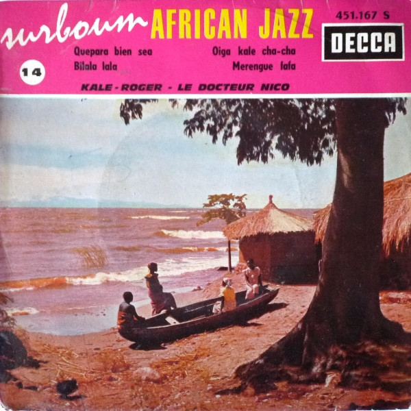 Le Grand Kalle - Roger Izeidi - Dr. Nico - Surboum African Jazz Nº 14 | Decca (451.167 S) - main