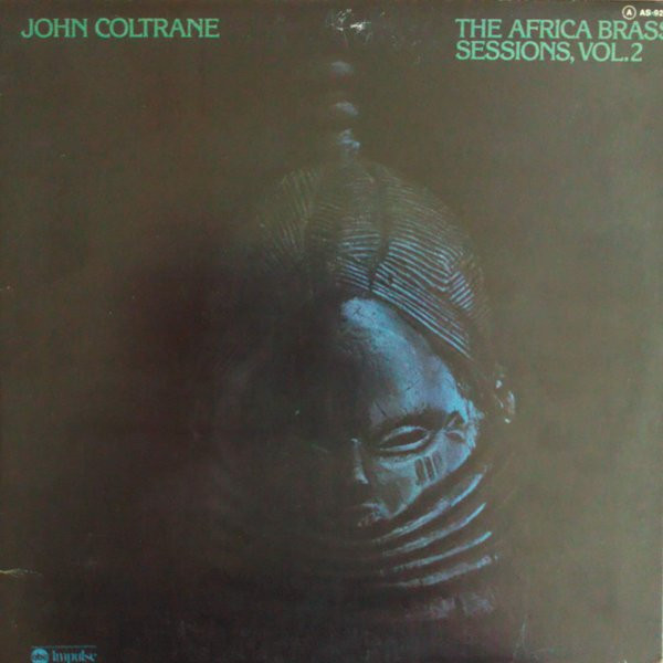 John Coltrane - The Africa Brass Sessions, Vol. 2 | ABC Impulse! (AS-9273) - main John Coltrane - The Africa Brass Sessions, Vol. 2 | ABC Impulse! (AS-9273) - main