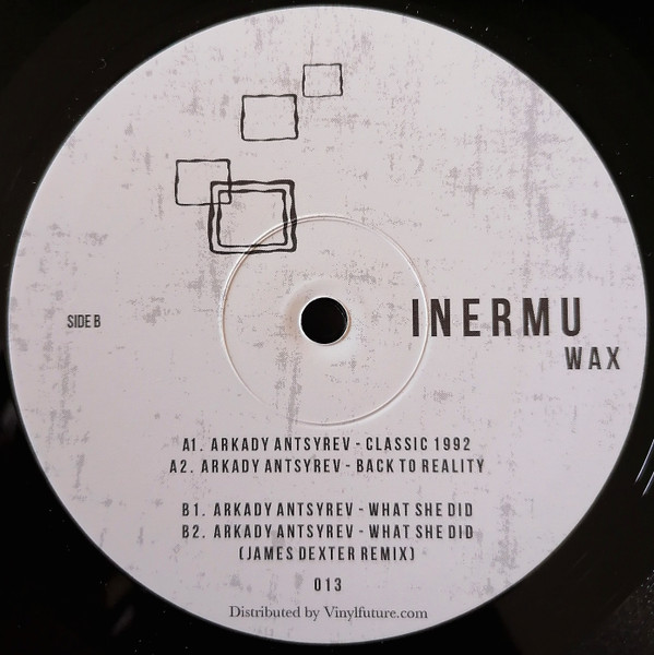 Arkady Antsyrev - Inermu Wax 013 | Inermu Wax (INERMUWAX013) - 2 Arkady Antsyrev - Inermu Wax 013 | Inermu Wax (INERMUWAX013) - 2