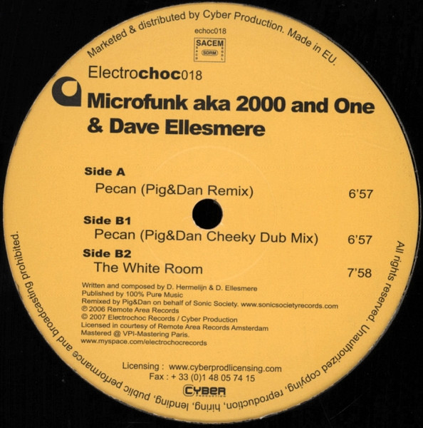 Microfunk AKA 2000 & One & Dave Ellesmere - Pecan (Pig & Dan Remixes) / The White Room | Electrochoc Records (echoc018)