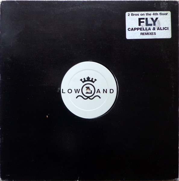 2 Brothers On The 4th Floor - Fly (The Remixes) | Lowland Records (2002012) - main 2 Brothers On The 4th Floor - Fly (The Remixes) | Lowland Records (2002012) - main