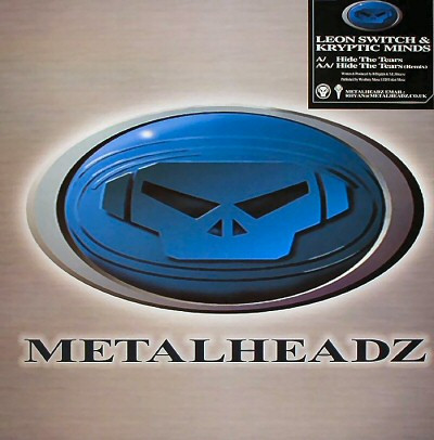 Kryptic Minds & Leon Switch - Hide The Tears | Metalheadz (METH 056) - main