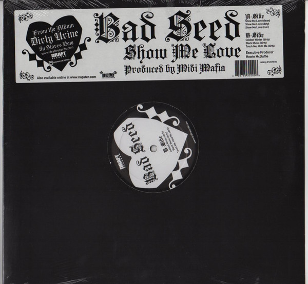 The Bad Seed - Show Me Love | Draft Records (12DRF20)