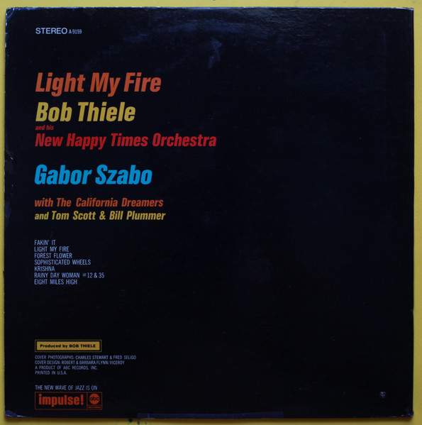 Bob Thiele And His New Happy Times Orchestra / Gabor Szabo With The California Dreamers And Tom Scott & Bill Plummer - Light My Fire | Impulse! (AS-9159) - 2