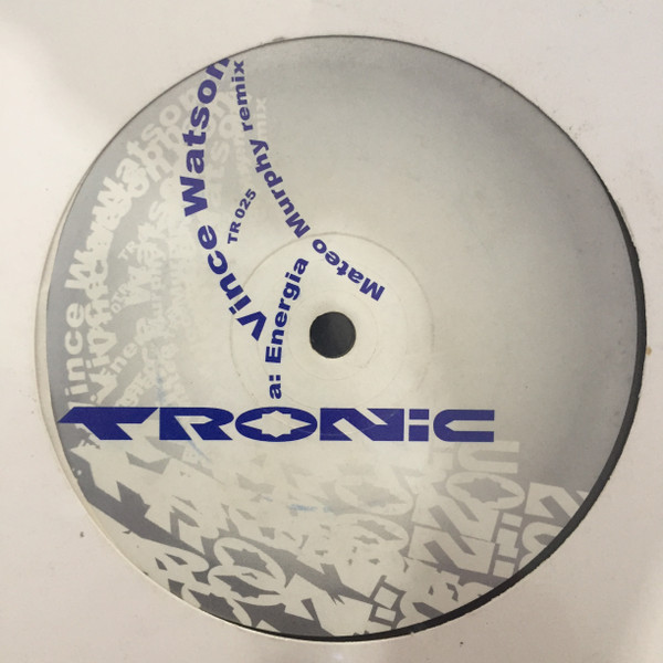 Vince Watson - Energia | Tronic (TR-025) - main
