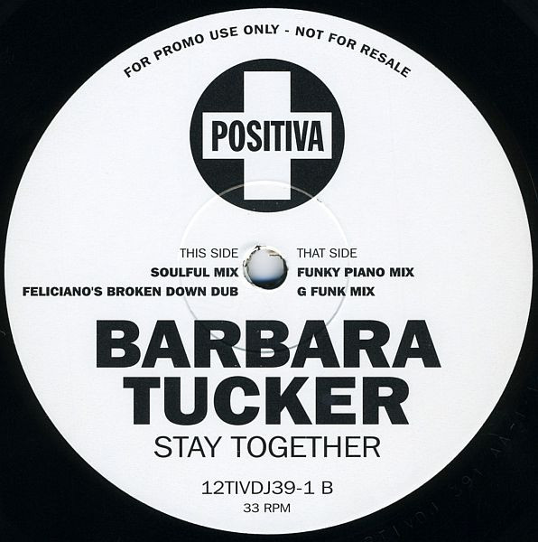 Barbara Tucker - Stay Together | Positiva (12TIVDJ-39)