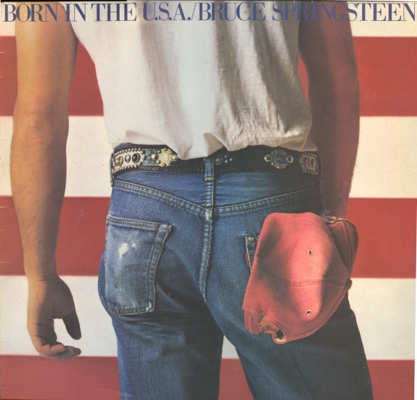 Bruce Springsteen - Born In The U.S.A. | CBS (CBS 86304) - main Bruce Springsteen - Born In The U.S.A. | CBS (CBS 86304) - main