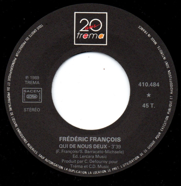 Frédéric François - Qui De Nous Deux | 20 Ans Trema (410 484) - 3