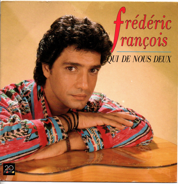 Frédéric François - Qui De Nous Deux | 20 Ans Trema (410 484) - main