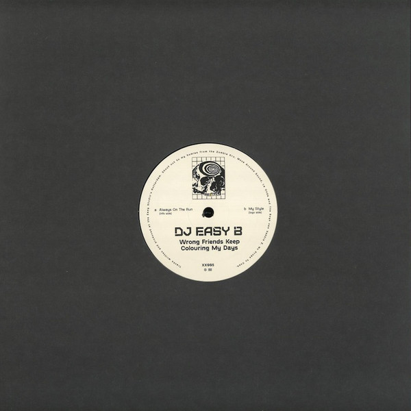 DJ Easy B - Wrong Friends Keep Colouring My Days | Double Cross “XX” (XX005)