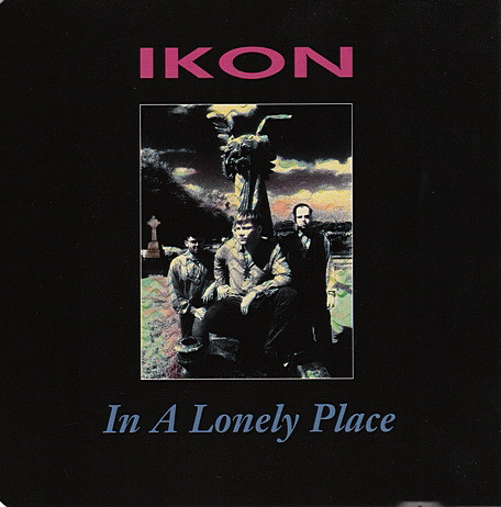 Ikon - In A Lonely Place | Apollyon (EFA 12166) - main
