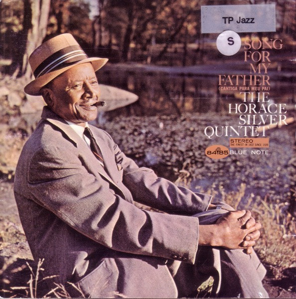 The Horace Silver Quintet - Song For My Father | Blue Note (0777 7 84185 2 8)