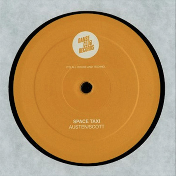Austen/Scott - Space Taxi | Danse Club Records (DCR046)