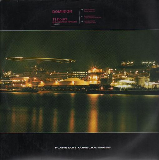 Dominion - 11 Hours (John Johnson Remixes) | Planetary Consciousness (PC 2025R-6)