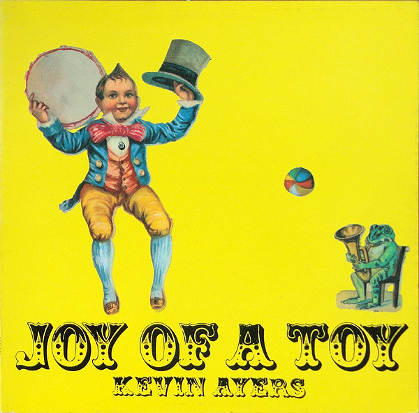 Kevin Ayers - Joy Of A Toy  LP | BGO Records (BGOLP 78) - main