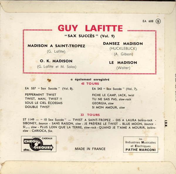 Guy Lafitte - Le ... Ok... Dansez... Madison à St Tropez Hucklebuck - Sax Succès Vol. 9 | Pathé (45 EA 608) - 2 Guy Lafitte - Le ... Ok... Dansez... Madison à St Tropez Hucklebuck - Sax Succès Vol. 9 | Pathé (45 EA 608) - 2