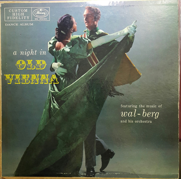 Wal-Berg Orchestra - A Night In Old Vienna | Mercury (MG 20243)