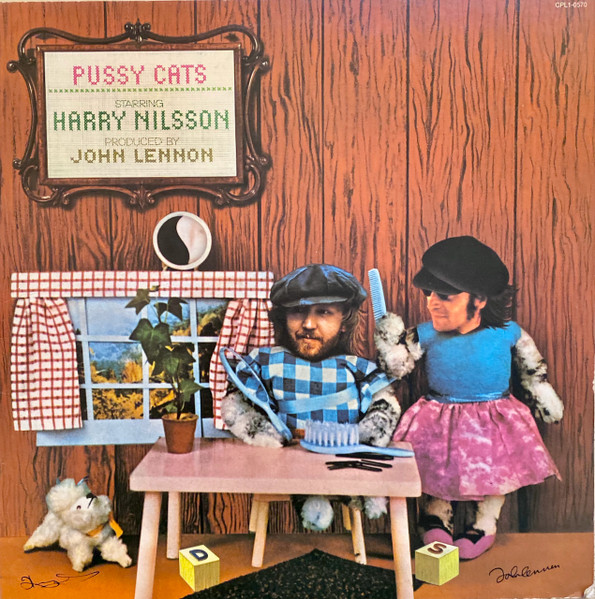 Harry Nilsson Produced By John Lennon - Pussy Cats | RCA Victor (CPL1-0570)