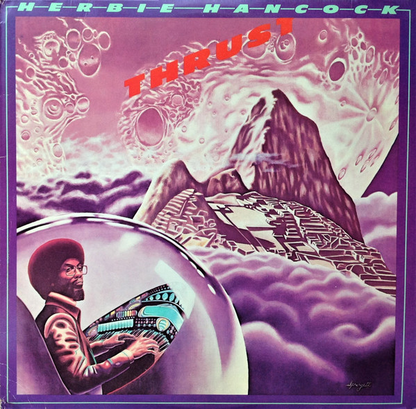 Herbie Hancock - Thrust | Columbia (PC 32965)