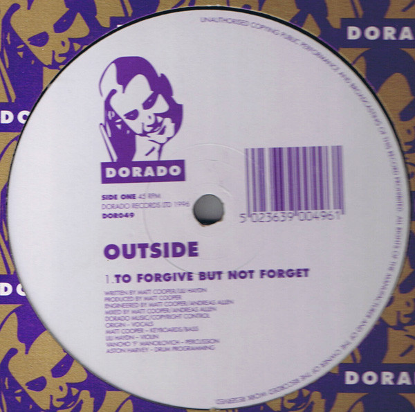 Outside - To Forgive But Not Forget | Dorado (DOR049)