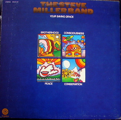 Steve Miller Band - Your Saving Grace | Capitol Records (SKAO-331) - main Steve Miller Band - Your Saving Grace | Capitol Records (SKAO-331) - main