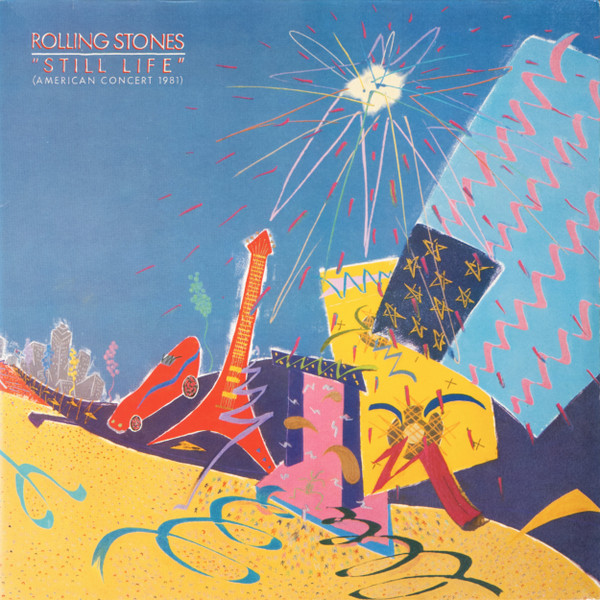 The Rolling Stones - Still Life (American Concert 1981) | Rolling Stones Records (1C 086-64 804)