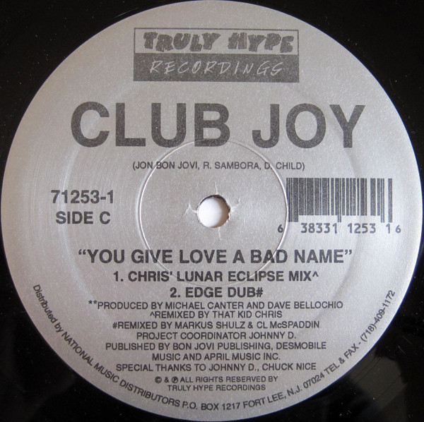 Club Joy - You Give Love A Bad Name | Truly Hype Recordings (71253-1) - 3 Club Joy - You Give Love A Bad Name | Truly Hype Recordings (71253-1) - 3