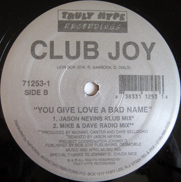 Club Joy - You Give Love A Bad Name | Truly Hype Recordings (71253-1) - 2 Club Joy - You Give Love A Bad Name | Truly Hype Recordings (71253-1) - 2