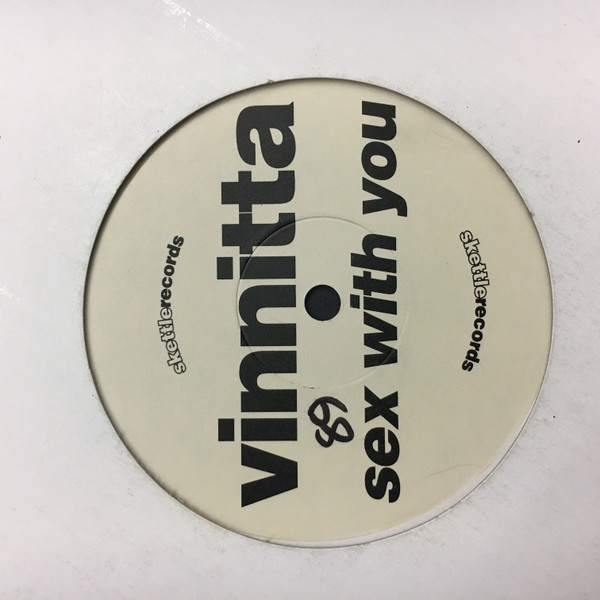 Vinnitta - Sex With You | Skettle Records (SK-001-A) - main