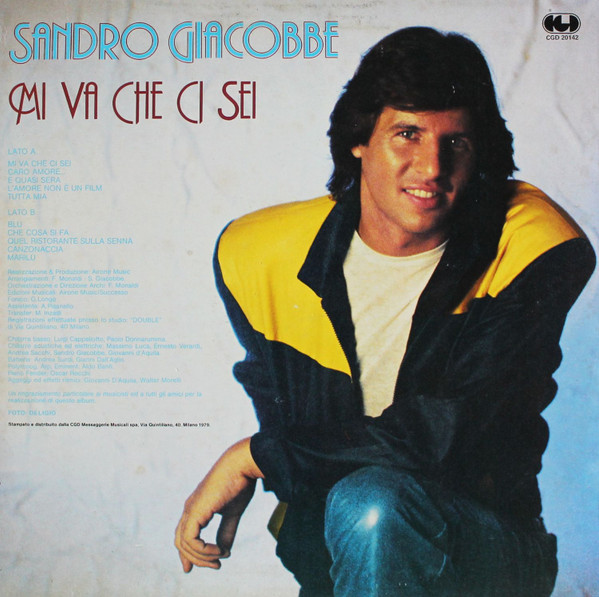 Sandro Giacobbe - Mi Va Che Ci Sei | CGD (CGD 20142) - 2